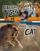 Siberian Tiger vs Sabre-Toothed Cat-9781398256071