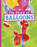 The Story of Balloons-9781398256200