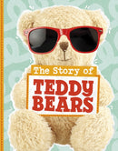 The Story of Teddy Bears-9781398256255