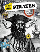 Pirates : Spot the Myths-9781398256552