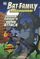 Gorilla Grodd's Animal Attack : Featuring Nightwing!-9781398258358