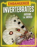 Endangered Invertebrates Around the World-9781398258433