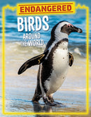 Endangered Birds Around the World-9781398258532