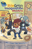 Milo''s Super Spy Adventure