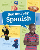 See and Say Spanish-9781398259102