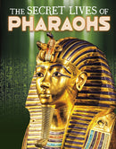 The Secret Lives of Pharaohs-9781398260634