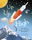 Up, Up High : The Secret Poetry of Earth's Atmosphere-9781398260665