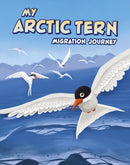 My Arctic Tern Migration Journey-9781398260702