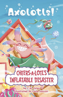 Cheers-a-Lotl's Inflatable Disaster-9781398260870