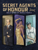 Secret Agents of Honour : Bold Spies of World War II-9781398261266