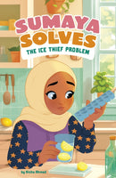 Sumaya Solves the Ice Thief Problem-9781398261365