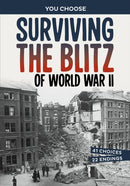 Surviving the Blitz of World War II : A History-Seeking Adventure-9781398261419