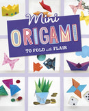Mini Origami to Fold with Flair-9781398261440