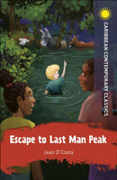 Escape to Last Man Peak-9781398307766