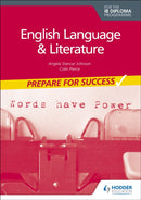English Language and Literature for the IB Diploma: Prepare for Success-9781398307872