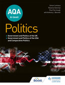 AQA A-level Politics: Government and Politics of the UK, Government and Politics of the USA and Comparative Politics-9781398311329