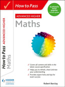 How to Pass Advanced Higher Maths-9781398312210