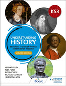 Understanding History: Key Stage 3: Britain in the wider world, Roman times-present: Updated Edition-9781398314313