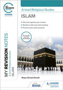My Revision Notes: A-level Religious Studies Islam-9781398317161