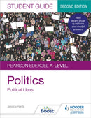 Pearson Edexcel A-level Politics Student Guide 3: Political Ideas Second Edition-9781398318038