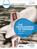Eduqas GCSE (9-1) History: The Development of Germany, 1919-1991-9781398318182