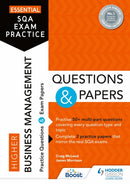 Essential SQA Exam Practice: Higher Business Management Questions and Papers : From the publisher of How to Pass-9781398318236