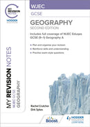 My Revision Notes: WJEC GCSE Geography Second Edition-9781398322066