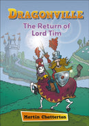 Reading Planet: Astro - Dragonville: The Return of Lord Tim - Mercury/Purple band-9781398324138