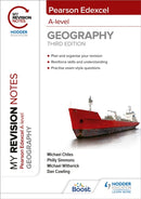 My Revision Notes: Pearson Edexcel A level Geography: Third Edition-9781398325494