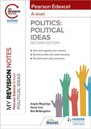 My Revision Notes: Pearson Edexcel A Level Political Ideas: Second Edition-9781398325524