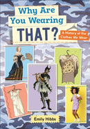 Reading Planet: Astro - Why Are You Wearing THAT? A history of the clothes we wear - Saturn/Venus band-9781398325739