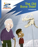 Reading Planet: Rocket Phonics - Target Practice - The Old Bone Thief - Blue-9781398326088