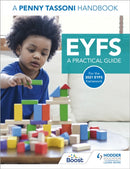 EYFS: A Practical Guide: A Penny Tassoni Handbook-9781398326989