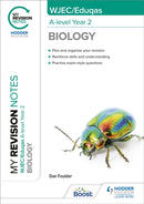 My Revision Notes: WJEC/Eduqas A-Level Year 2 Biology-9781398327245
