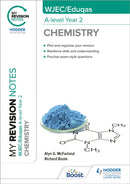 My Revision Notes: WJEC/Eduqas A-Level Year 2 Chemistry-9781398327252
