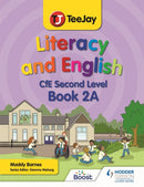 TeeJay Literacy and English CfE Second Level Book 2A-9781398329201