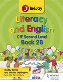 TeeJay Literacy and English CfE Second Level Book 2B-9781398329225