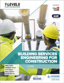 Building Services Engineering for Construction T Level: Core-9781398332874