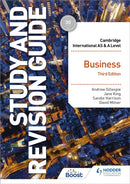 Cambridge International AS/A Level Business Study and Revision Guide Third Edition-9781398344389
