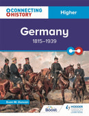 Connecting History: Higher Germany, 1815-1939-9781398345331