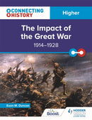 Connecting History: Higher The Impact of the Great War, 1914-1928-9781398345348