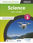 Curriculum for Wales: Science for 11-14 years: Pupil Book 3-9781398346772