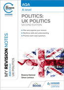 My Revision Notes: AQA A-level Politics: UK Politics Second Edition-9781398355309