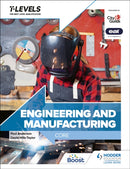 Engineering and Manufacturing T Level: Core-9781398360921