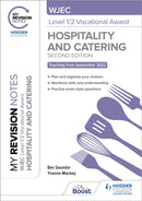My Revision Notes: WJEC Level 1/2 Vocational Award in Hospitality and Catering, Second Edition-9781398361263