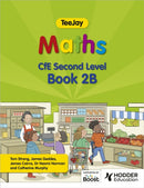 TeeJay Maths CfE Second Level Book 2B Second Edition-9781398363267