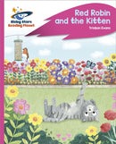 Reading Planet - Red Robin and the Kitten - Pink C: Rocket Phonics-9781398363342