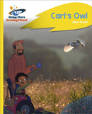 Reading Planet - Carl''s Owl - Yellow Plus: Rocket Phonics