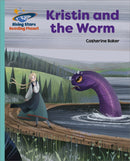 Reading Planet - Kristin and the Worm - Turquoise: Galaxy-9781398363861