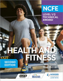 NCFE Level 1/2 Technical Award in Health and Fitness, Second Edition-9781398369016